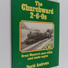David Andrews : The Churchward 2-6-0s - pikkukuva 1