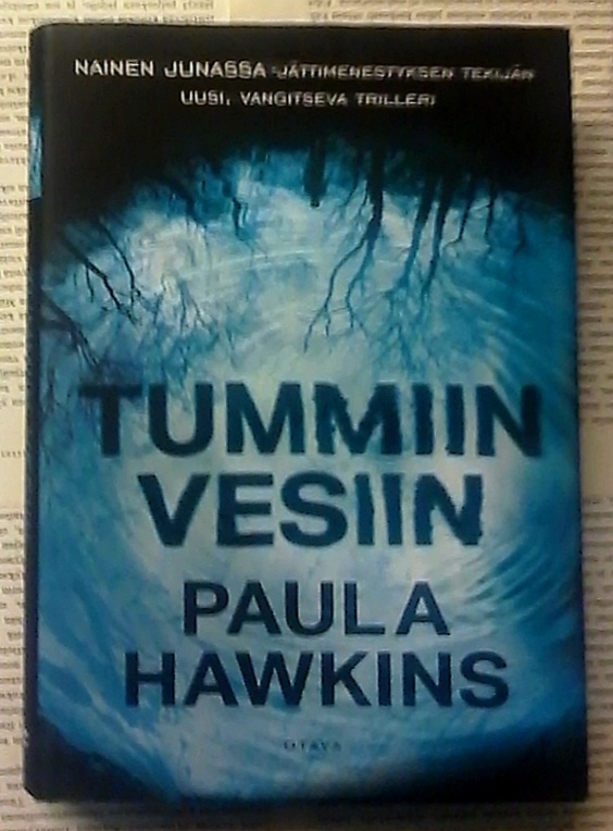 Paula Hawkins - Tummiin vesiin (sid.)