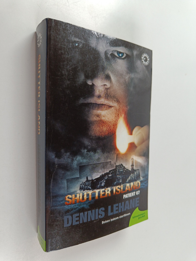 Dennis Lehane : Shutter Island - Patient 67