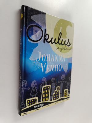 Johanna Venho : Okulus ja yöihmiset