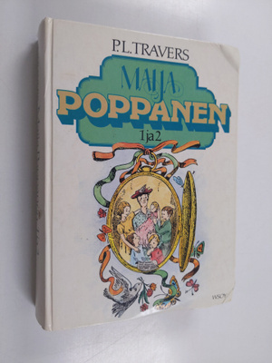 P. L. Travers : Maija Poppanen 1-2 : Maija Poppanen ; Mai...