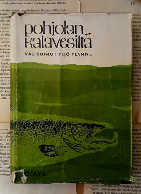 Yrjö Ylänne - Pohjolan kalavesiltä (sid.)