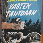 Manhattan 65. James Hadley Chase: Vasten tahtoaan. 187 s. - pikkukuva 1