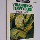 Inkeri Halso : Vihanneksia terveydeksi - pikkukuva 1