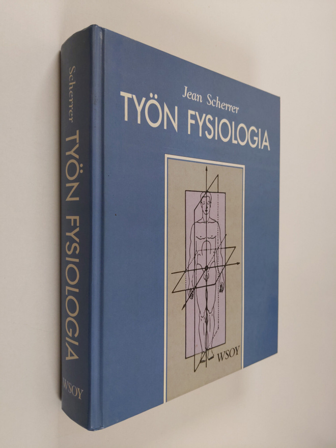 Jean Scherrer : Työn fysiologia