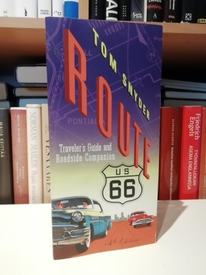 Route 66 - Traveler's Guide and Roadside Companion - Uusi
