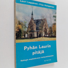 Lauri Leppänen : Pyhän Laurin pitäjä : Helsingin maalaisk... - pikkukuva 1