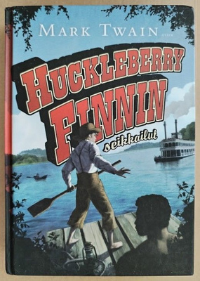 Mark Twain: Huckleberry Finnin seikkailut