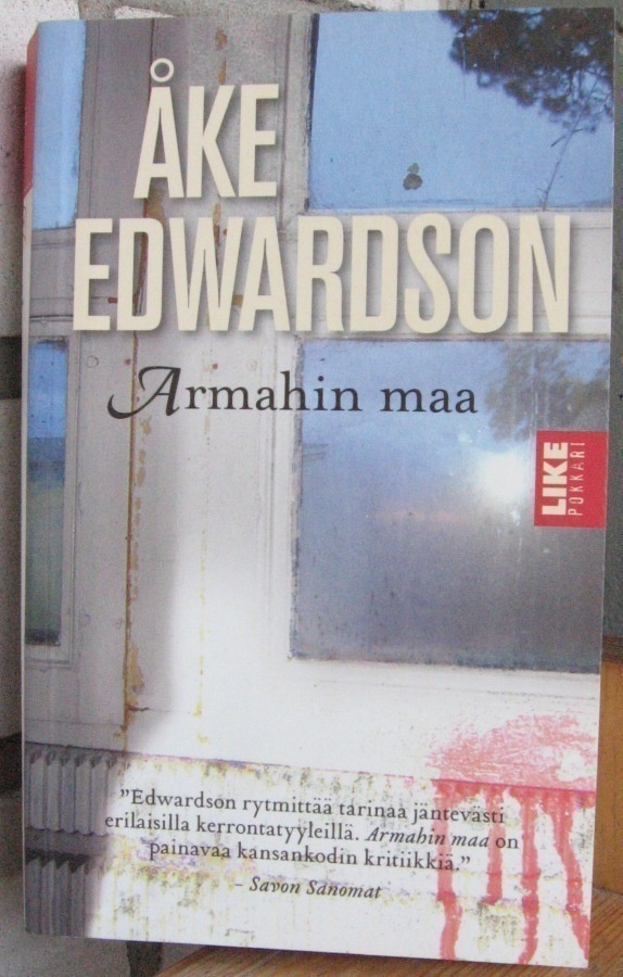 Åke Edwardson: Armahin maa, Like 2008. 2p. 363 s.