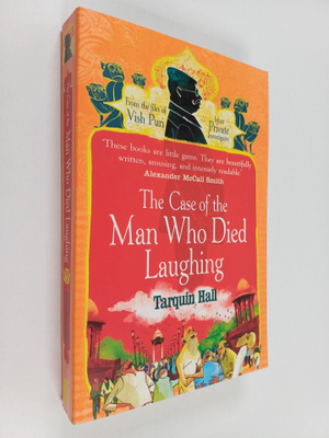 Tarquin Hall : The case of the man who died laughing