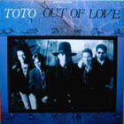Toto - Out Of Love - pikkukuva 1