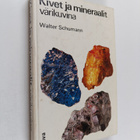 Walter Schumann : Kivet ja mineraalit värikuvina - pikkukuva 1