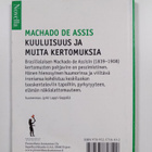 Machado de Assis : Kuuluisuus ja muita kertomuksia - pikkukuva 2