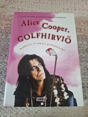 Alice Cooper, Golfhirviö