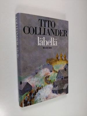Tito Colliander : Lähellä