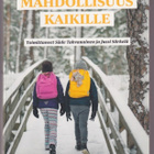 Säde Tahvanainen (toim.): Mahdollisuus kaikille - pikkukuva 1