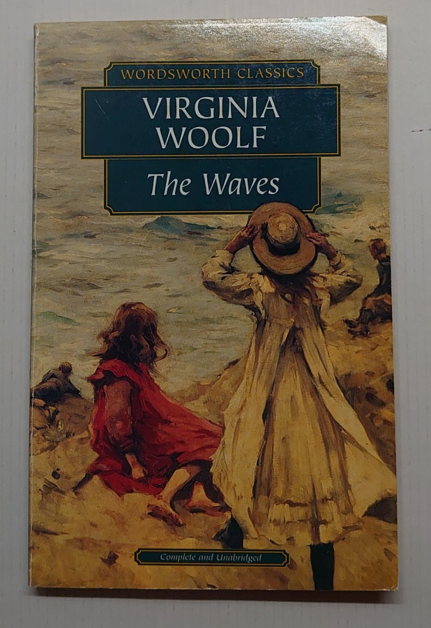 Virginia Woolf - The Waves