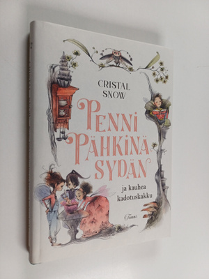 Cristal Snow : Penni Pähkinäsydän ja kauhea kadotuskakku