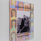 Tuula Koivisto : Elämän juhlat - pikkukuva 1