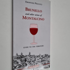 Emanuele Pellucci : Brunello and other wines of Montalcino - pikkukuva 1