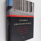 Liisa-Maria Hakala-Zilliacus : Suomen eduskuntatalo : kok... - pikkukuva 1