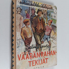 Selim Tapola : Vääränrahantekijät : seikkailukertomus - pikkukuva 1