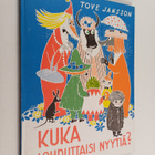 Tove Jansson : Kuka lohduttaisi Nyytiä - pikkukuva 1