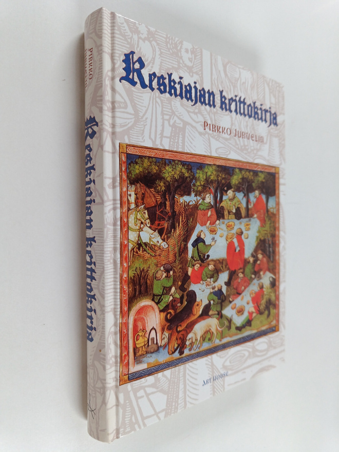 Pirkko Jurvelin : Keskiajan keittokirja