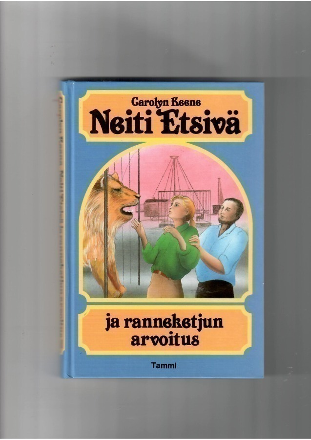 CAROLYN KEENE: Neiti Etsivä ja ranneketjun arvoitus