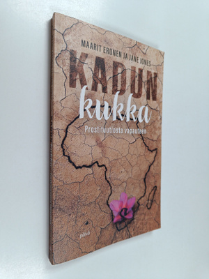Maarit Eronen ym. : Kadun kukka