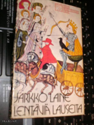 Jarkko Laine : Lentäviä lauseita ( 1 p. 1976 ) Sis.pk