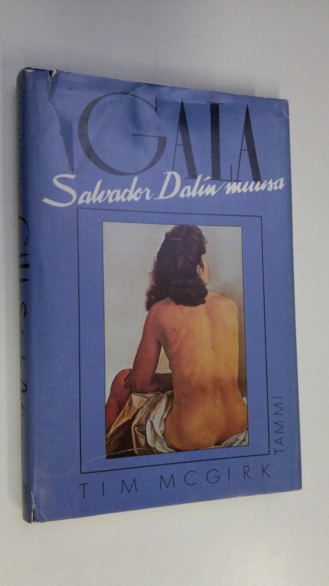 Tim McGirk : Gala : Salvador Dalin muusa