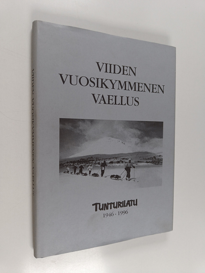 Viiden vuosikymmenen vaellus : Tunturilatu 1946-1996