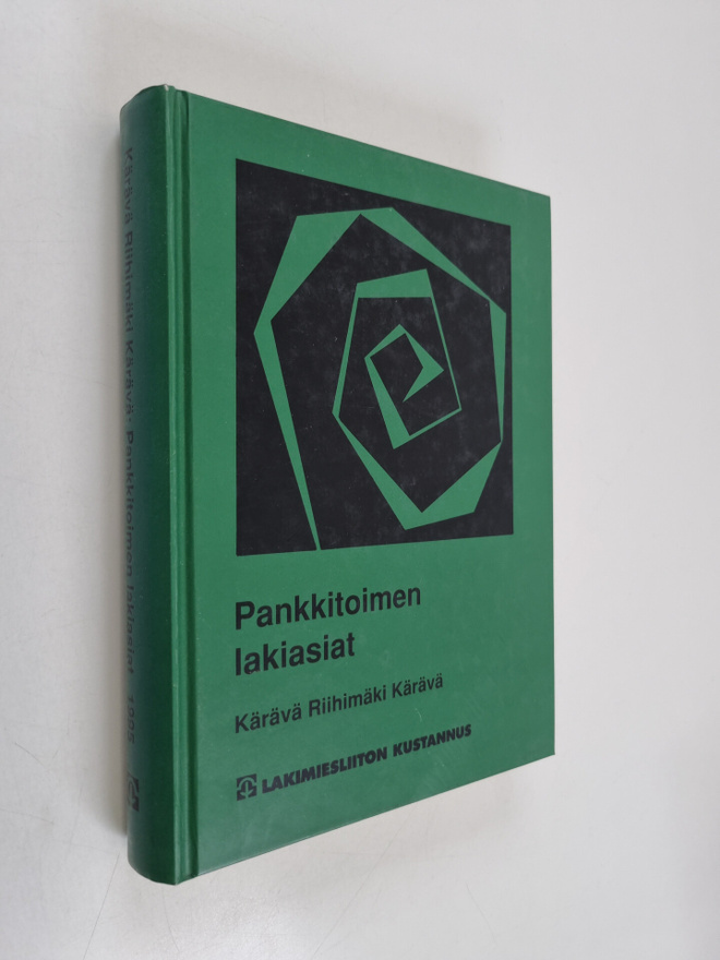 Simo Kärävä : Pankkitoimen lakiasiat