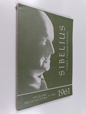 Sibelius -viikko = Veckan = Festival 6.-12.6.1961 : Yleis...