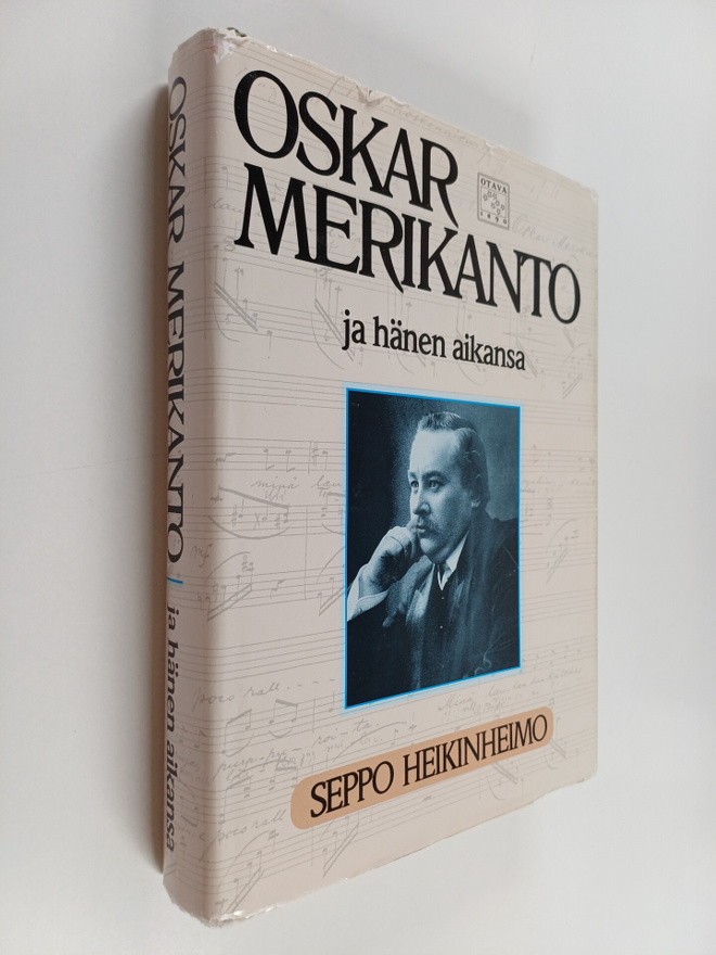 Seppo Heikinheimo : Oskar Merikanto ja hänen aikansa