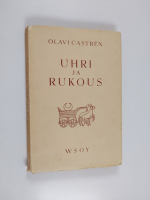 Olavi Castren : Uhri ja rukous : uskonnonhistoriallisia t...