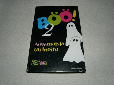 Böö! 2 Aavemaisia tarinoita