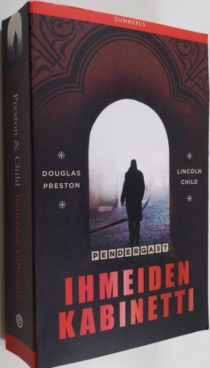 Preston/Child - Pendergast - Ihmeiden kabinetti