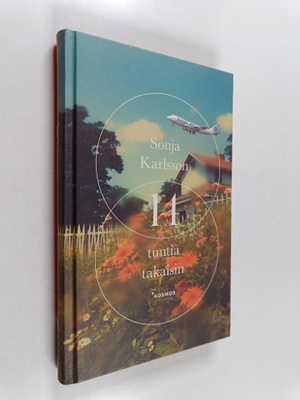 Sonja Karlsson : 14 tuntia takaisin