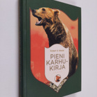 Robert E. Bieder : Pieni karhukirja - pikkukuva 1