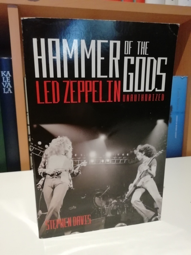 Led Zeppelin - Hammer of the Gods - Stephen Davis