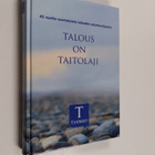 Talous on taitolaji : 45 vuotta suomalaista talouden asia... - pikkukuva 1