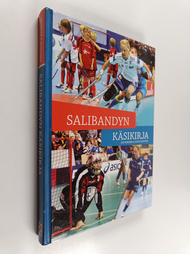 Jouko Mustonen ym. : Salibandyn käsikirja