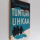 E. N. Manninen : Tunturi uhkaa - pikkukuva 1