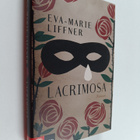 Eva-Marie Liffner : Lacrimosa : roman - pikkukuva 1