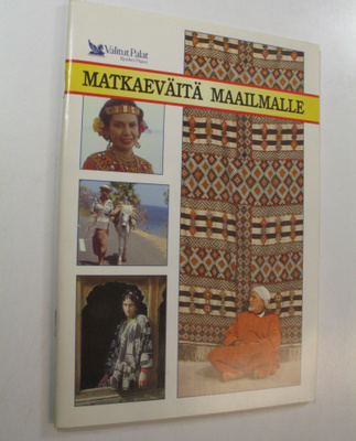 Sinikka (toim.) Salokorpi : Matkaeväitä maailmalle