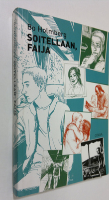 Bo R Holmberg : Soitellaan, faija