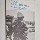 Suomi muuttuvassa maailmassa - turvallisuuspolitiikkamme - pikkukuva 1