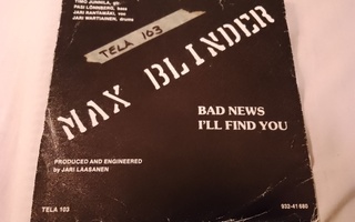 Max  Blinder - Bad news 7"